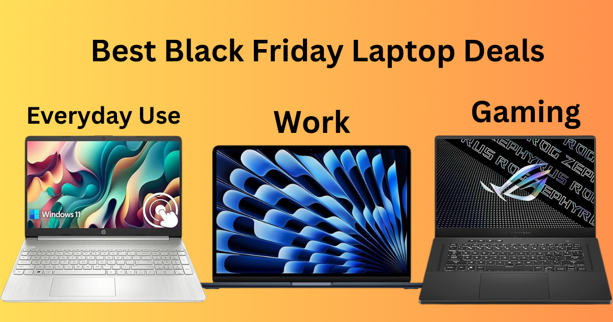 The Best Black Friday Laptop Deals: Gaming, Work, and Everyday Use